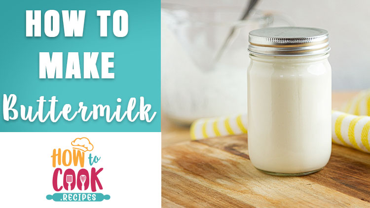 Best buttermilk recipe - How to make buttermilk