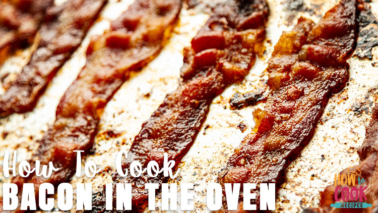 What is the best way to cook bacon