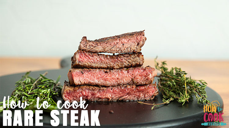 How to cook rare steak